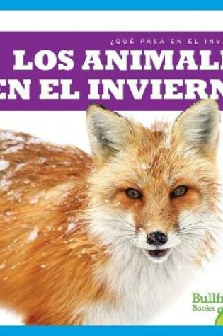 Cover of Los Animales En El Invierno (Animals in Winter)