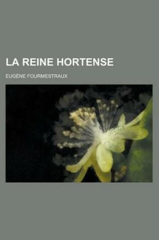 Cover of La Reine Hortense