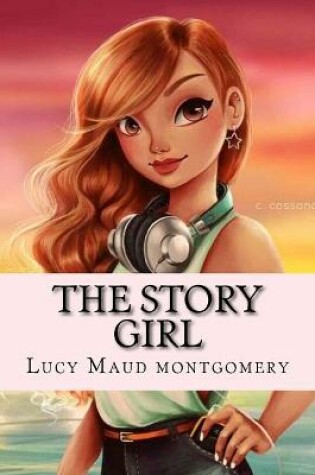 Cover of The story girl (englis edition)