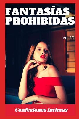 Book cover for fantasías prohibidas (vol 10)