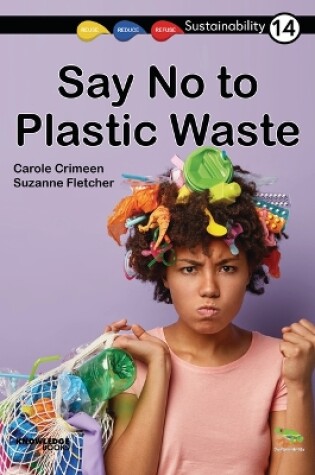 Cover of Say No to Plastic Waste!