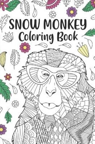 Cover of Snow Monkey Coloring Book