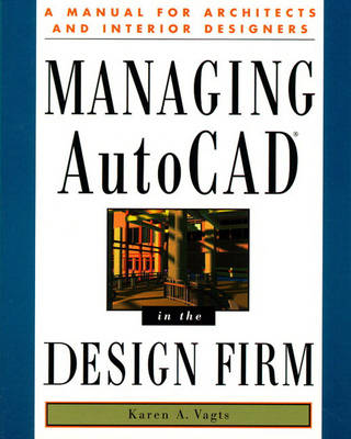 Cover of Managing AutoCAD in the Design Firm