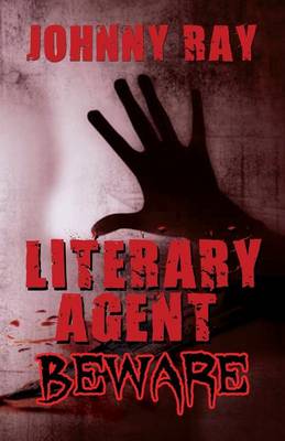 Book cover for Literary Agent -- Beware