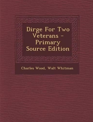 Book cover for Dirge for Two Veterans - Primary Source Edition