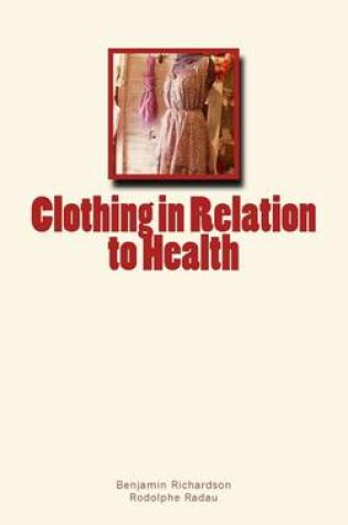 Cover of Clothing in Relation to Health