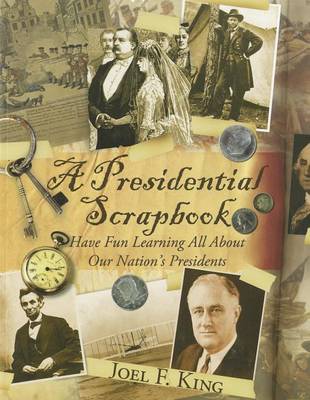 Cover of A Presidential Scrapbook