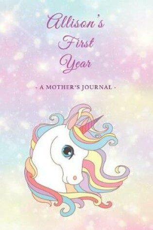 Cover of Allison's First Year
