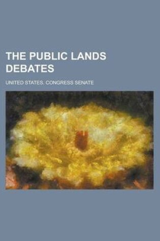 Cover of The Public Lands Debates