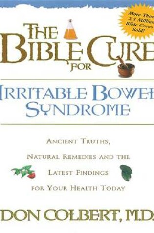 Cover of The Bible Cure for Irrritable Bowel Syndrome