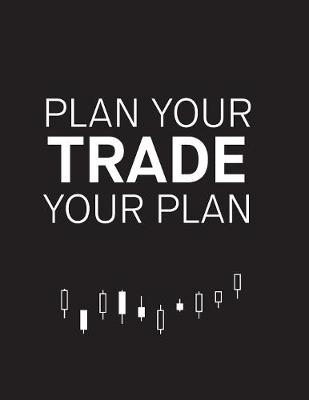 Book cover for Plan your trade, trade your plan