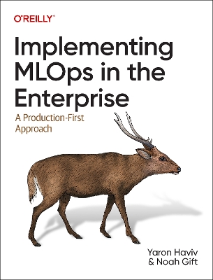 Book cover for Implementing MLOps in the Enterprise