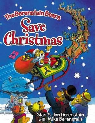 Book cover for The Berenstain Bears Save Christmas