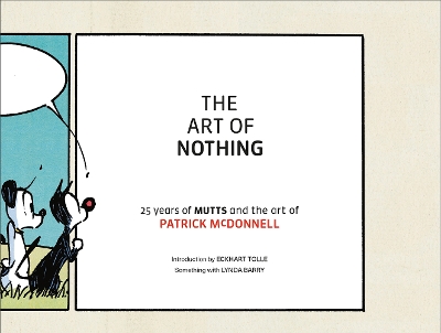 Book cover for The Art of Nothing: 25 Years of Mutts and the Art of Patrick McDonnell