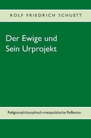 Cover of Der Ewige und Sein Urprojekt