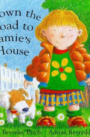 Cover of Down The Road To Jamie's House