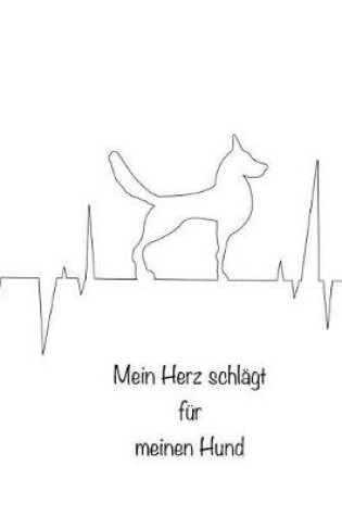 Cover of Mein Herz schlägt für meinen Hund