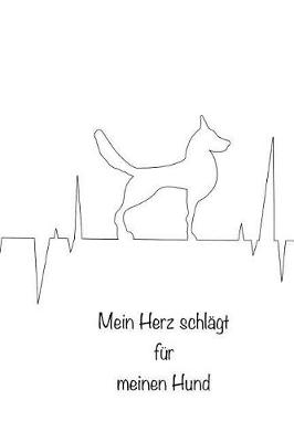 Book cover for Mein Herz schl gt f r meinen Hund