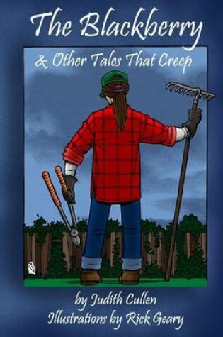 Cover of The Blackberry & Other Tales That Creep