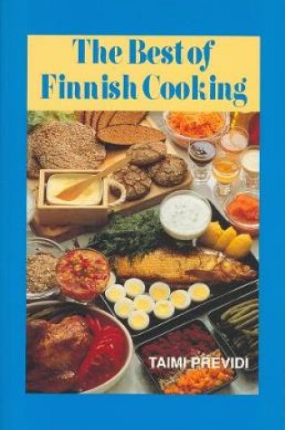 Cover of The Best of Finnish Cooking: A Hippocrene Original Cookbook