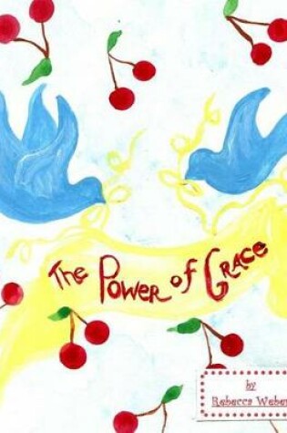 Cover of The Power of Grace