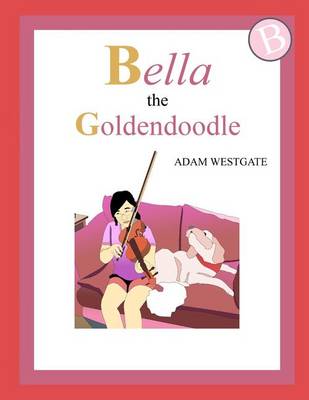 Book cover for Bella the Goldendoodle