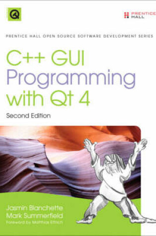 Cover of C++ GUI Programming with Qt4