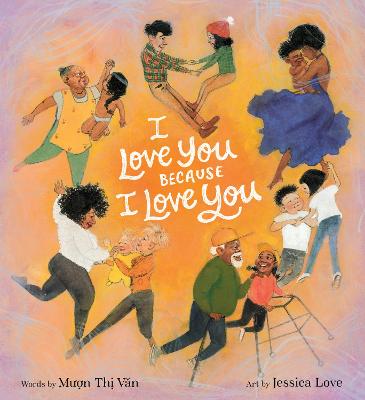 Cover of I Love You Because I Love You