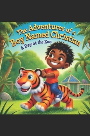 Cover of The Adventures Of A Boy Named Christian