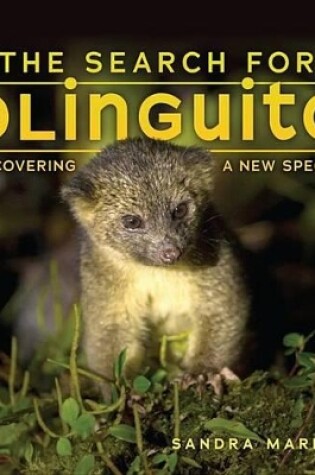 Cover of The Search for Olinguito