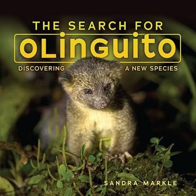 Book cover for The Search for Olinguito