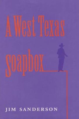 Cover of West Texas Soapbox