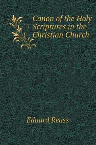 Cover of Canon of the Holy Scriptures in the Christian Church