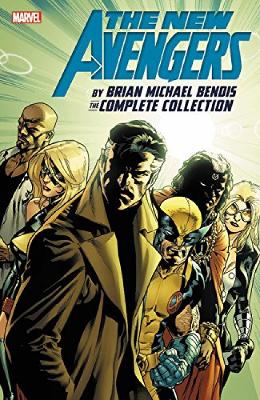 Book cover for New Avengers By Brian Michael Bendis: The Complete Collection Vol. 6