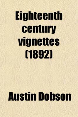 Book cover for Eighteenth Century Vignettes (Volume 1)
