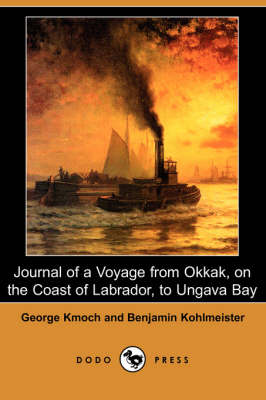 Book cover for Journal of a Voyage from Okkak, on the Coast of Labrador, to Ungava Bay (Dodo Press)