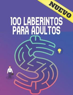 Book cover for 100 Laberintos Para Adultos