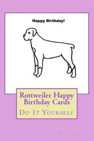 Cover of Rottweiler Happy Birthday Cards