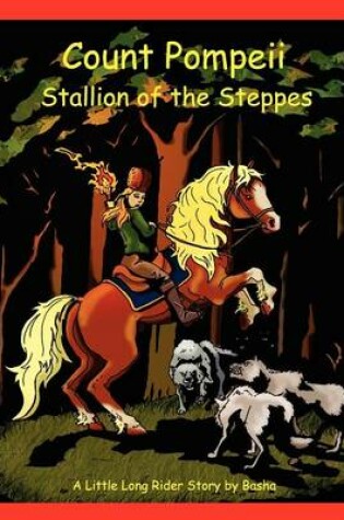 Cover of Count Pompeii - Stallion of the Steppes