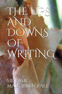 Book cover for The Ups and Downs of Writing