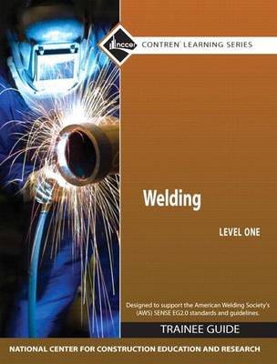 Book cover for Welding Level 1 Trainee Guide, Paperback, plus NCCERconnect with eText -- Access Card Package