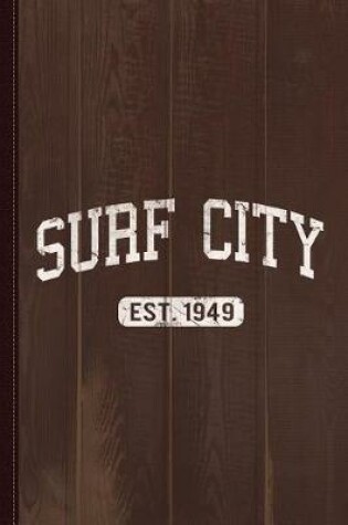 Cover of Surf City North Carolina Est 1949 Journal Notebook