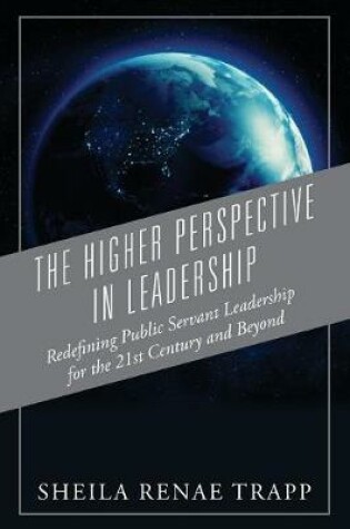 Cover of The Higher Perspective in Leadership