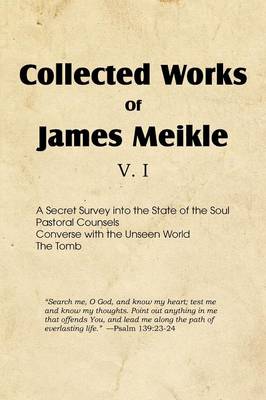 Book cover for Collected Works of James Meikle V. I