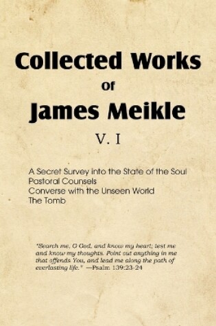 Cover of Collected Works of James Meikle V. I