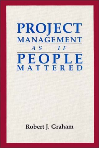 Book cover for Project Management as If People Mattered