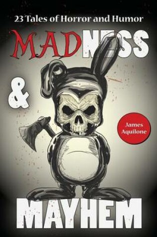Cover of Madness & Mayhem