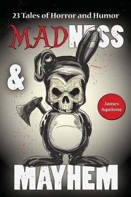 Book cover for Madness & Mayhem