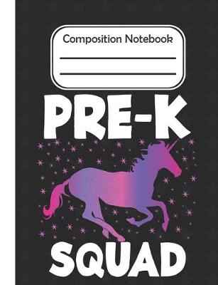 Book cover for Pre-K Squad - Composition Notebook