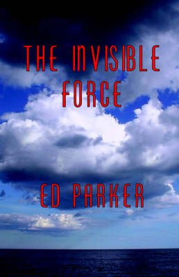 Book cover for The Invisible Force